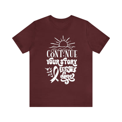 Continue Your Story Unisex Jersey Short Sleeve Tee